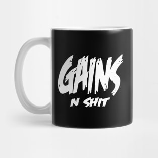 gains and shit gym Mug